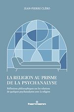 Télécharger le livre :  La religion au prisme de la psychanalyse