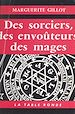 Télécharger le livre :  Des sorciers, des envoûteurs, des mages