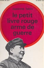 Download this eBook Le petit livre rouge, arme de guerre