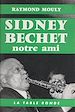 Télécharger le livre :  Sidney Bechet, notre ami
