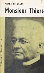 Download this eBook Monsieur Thiers