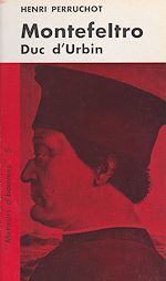 Download this eBook Montefeltro : duc d'Urbin