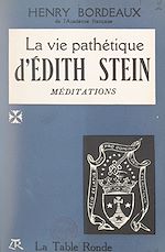 Télécharger le livre :  La vie pathétique d'Édith Stein