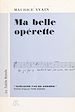 Télécharger le livre :  Ma belle opérette