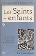 Télécharger le livre :  Les saints-enfants