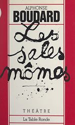 Télécharger le livre :  Les sales mômes