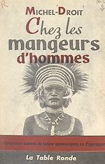 Télécharger le livre :  Chez les mangeurs d'hommes