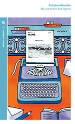 Download this eBook Ma vie entre des lignes