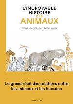 Télécharger le livre :  L'incroyable histoire des animaux