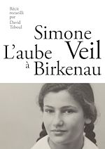 Télécharger le livre :  L'Aube à Birkenau