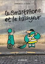 Télécharger le livre :  Le Smartphone et le Balayeur