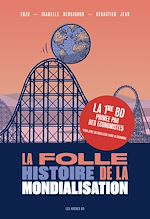 Télécharger le livre :  La Folle histoire de la mondialisation en BD