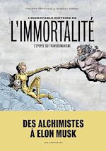 Télécharger le livre :  L'Incroyable Histoire de l'immortalité
