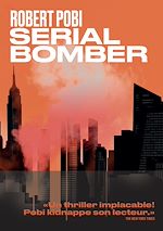 Télécharger le livre :  Serial bomber
