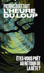 Télécharger le livre :  L'Heure du loup