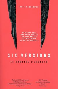 Téléchargez le livre :  Six versions - Tome 4 Le vampire d'Ergath
