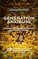 Télécharger le livre :  Génération anxieuse - Comment les réseaux sociaux menacent la santé mentale des jeunes