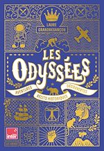 Télécharger le livre :  Les Odyssées - Aventures, récits historiques, découvertes
