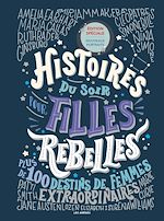Download this eBook Histoires du soir pour filles rebelles - Plus de 100 destins de femmes extraordinaires - Tome 01 NED - 2026