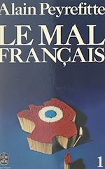 Télécharger le livre :  Le mal français (1)