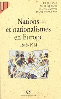 Téléchargez le livre :  Nations et nationalismes en Europe, 1848-1914