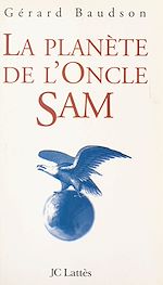 Télécharger le livre :  La planète de l'Oncle Sam