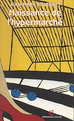 Télécharger le livre :  Naissance de l'hypermarché