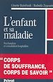 Télécharger le livre :  L'enfant et sa maladie