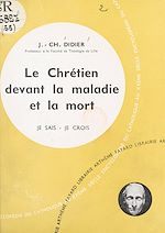 Download this eBook Présence du Salut parmi nous (5). Le chrétien devant la maladie et la mort