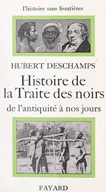 Télécharger le livre :  Histoire de la traite des Noirs : de l'Antiquité à nos jours