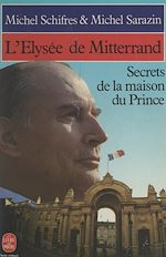 Télécharger le livre :  L'Élysée de Mitterrand
