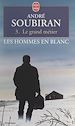 Télécharger le livre :  Les hommes en blanc (3). Le grand métier