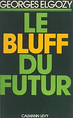 Download this eBook Le bluff du futur
