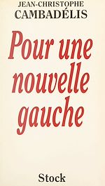 Télécharger le livre :  Pour une nouvelle gauche