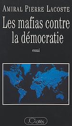 Download this eBook Les mafias contre la démocratie