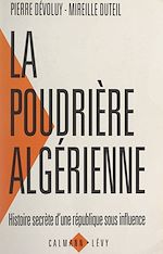 Download this eBook La poudrière algérienne