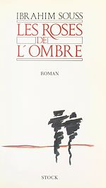Télécharger le livre :  Les roses de l'ombre