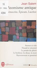 Télécharger le livre :  L'atomisme antique : Démocrite, Épicure, Lucrèce