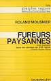 Télécharger le livre :  Fureurs paysannes : les paysans dans les révoltes du XVIIe siècle (France, Russie, Chine)