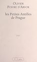 Télécharger le livre :  Les petites Antilles de Prague