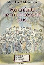 Télécharger le livre :  Vos enfants ne m'intéressent plus