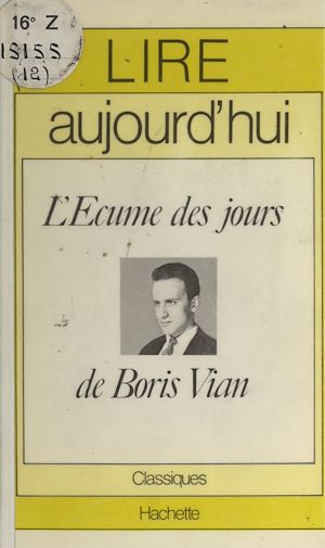 Téléchargez le livre :  L'écume des jours, de Boris Vian