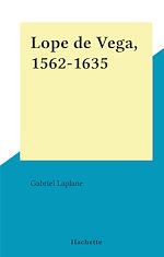 Download this eBook Lope de Vega, 1562-1635