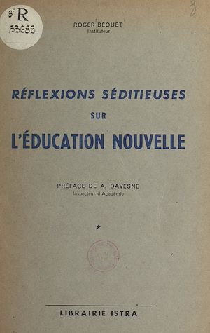 Download the eBook: Réflexions séditieuses sur l'éducation nouvelle