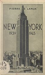 Télécharger le livre :  New York, 1939-1945