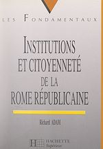Télécharger le livre :  Institutions et citoyenneté de la Rome républicaine