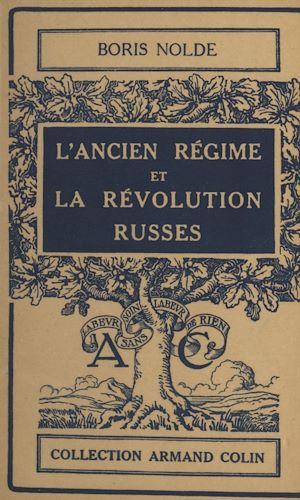 Téléchargez le livre :  L'ancien régime et la révolution russes