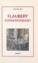 Télécharger le livre :  Flaubert correspondant