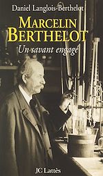 Télécharger le livre :  Marcelin Berthelot, un savant engagé