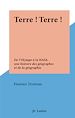 Télécharger le livre :  Terre ! Terre !